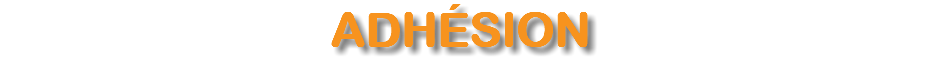 ADHÉSION